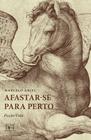 Livro - Afastar-se para perto