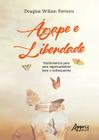 Livro - Ágape e Liberdade