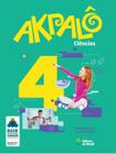 Livro - Akpalô Ciências - 4º ano - Ensino fundamental I