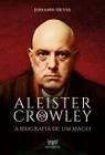 Livro - Aleister Crowley - A biografia de um mago