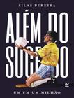 Livro - Alem Do Sucesso - Um Em Um Milhao