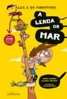 Livro - Alex e os Monstros: A lenda do mar