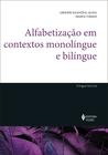 Livro Alfabetização em Contextos Monolíngue e Bilíngue