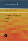Livro - Álgebra abstrata básica - Vol. I