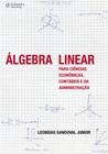 Livro - Álgebra linear para ciências econômicas, contábeis e da administração