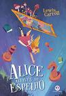 Livro Alice através do espelho Ed Ciranda Cultural
