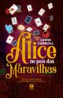 Livro - Alice no País das Maravilhas - Edição de Luxo Almofadada