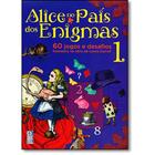 Livro Alice no País dos Enigmas 60 Jogos e Desafios Coquetel