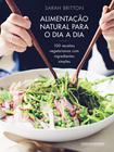 Livro - Alimentação natural para o dia a dia