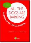 Livro - All the dogs are barking - os animais na língua inglesa
