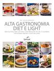 Livro - Alta gastronomia diet e light