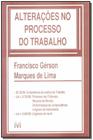 Livro - Alterações no processo do trabalho - 1 ed./1999