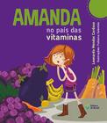 Livro - Amanda no país das vitaminas