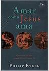 Livro - Amar Como Jesus Ama - Vdn - Vida Nova