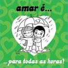 Livro - Amar é... Para todas as horas