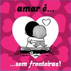 Livro - Amar é... Sem fronteiras!