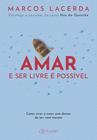 Livro - Amar e ser livre é possível