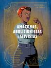 Livro - Amazonas, abolicionistas e ativistas