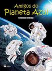 Livro Amigos Do Planeta Azul - FTD