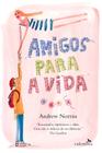 Livro - Amigos para a Vida