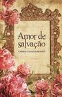 Livro - Amor de salvação