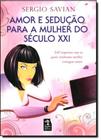 Livro - Amor e sedução para a mulher do século XXI