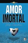 Livro - Amor imortal