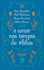 Livro - Amor nos tempos de #likes