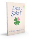 Livro Amor & Sorte Jenna Evans Welch