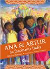 Livro - Ana e Artur na fascinante Índia