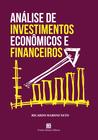 Livro - Análise de Investimentos Econômicos e Financeiros