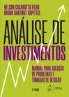 Livro - Análise de Investimentos - Manual para Solução de Problemas e Tomadas de Decisão