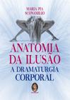 Livro - Anatomia da ilusão