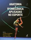 Livro - Anatomia e biomecânica aplicadas no esporte