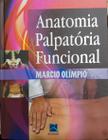 Livro Anatomia Palpatória Funcional Marcio Olímpio