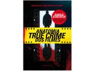 Livro Anatomia True Crime dos Filmes Harold Schechter
