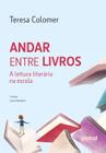 Livro - Andar entre livros