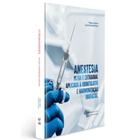 Livro: Anestesia Intra E Extraoral Aplicada À Odontologia E Harmonização Facial - Gabriel E Borelli