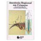 Livro - Anestesia regional em crianças