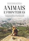 Livro - Animais e fronteiras: um estudo sobre as relações entre animais humanos e não humanos