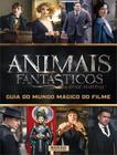 Livro - Animais Fantasticos E Onde Habitam - Guia Do Mundo Magico Do Filme - ROCCO