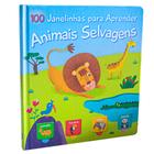 Livro - Animais Selvagens: 100 Janelinhas para aprender