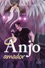 Livro - Anjo Amador