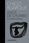 Livro - Anos de chumbo e outros contos