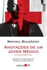 Livro - Anotações de um jovem médico e outras narrativas