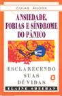 Livro - Ansiedade, fobias e síndrome de pânico