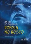 Livro - Antes do Orvalho, Poesia no Rosto