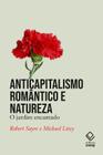 Livro - Anticapitalismo romântico e natureza