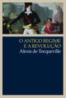 Livro - Antigo regime e a revolução
