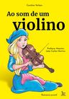 Livro - Ao som de um violino
